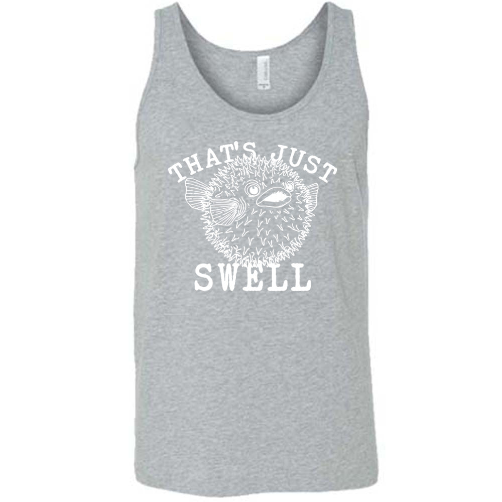 That's Just Swell Shirt Unisex