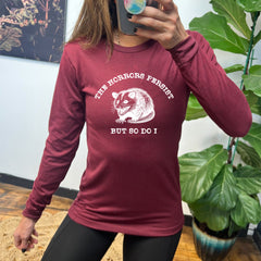 Long Sleeve Tee | The Horrors Persist But So Do I