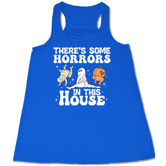 There's Some Horrors In This House Shirt