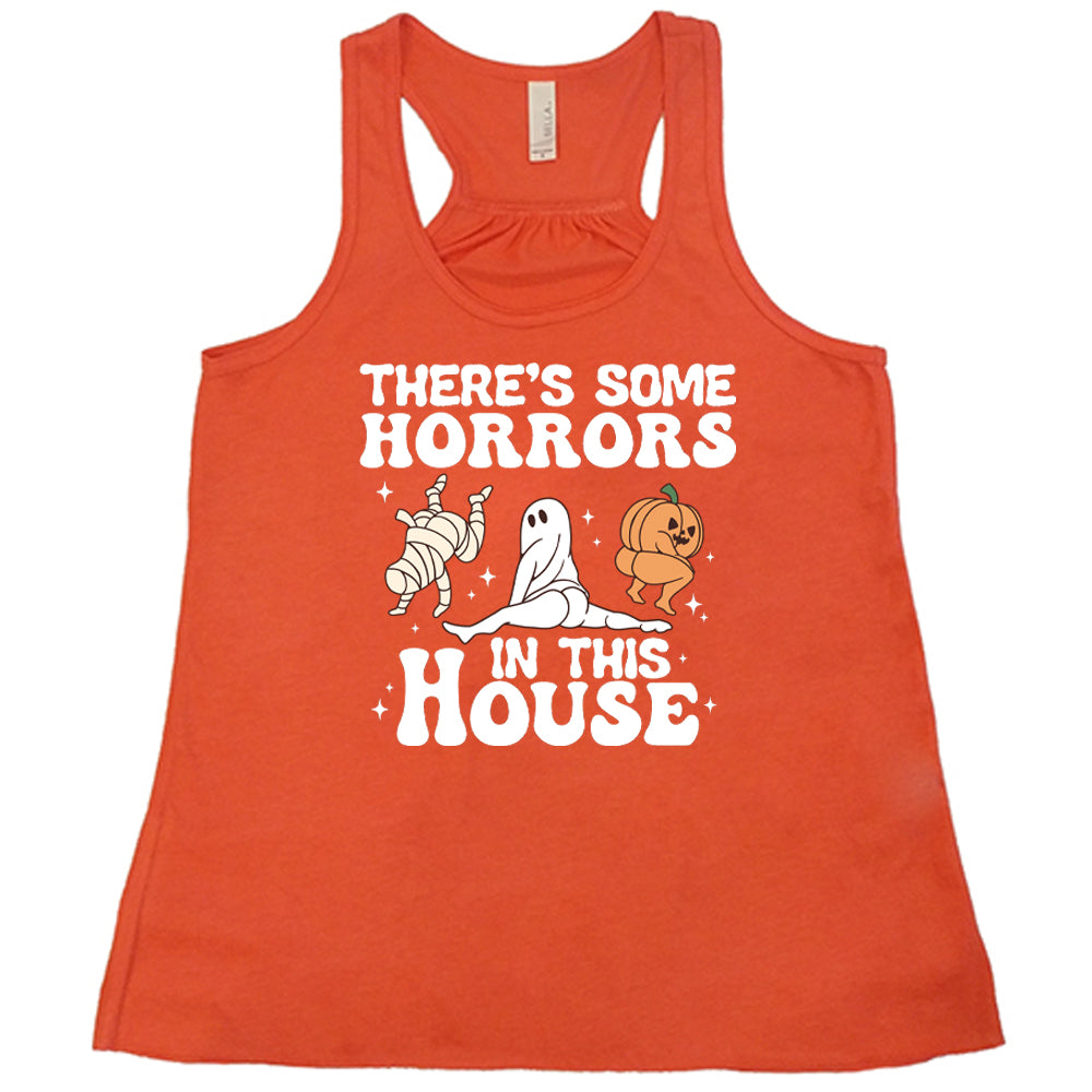 There's Some Horrors In This House Shirt