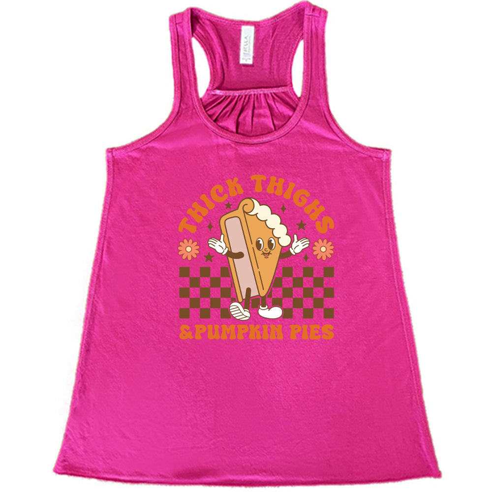 Thick Thighs & Pumpkin Pies Shirt