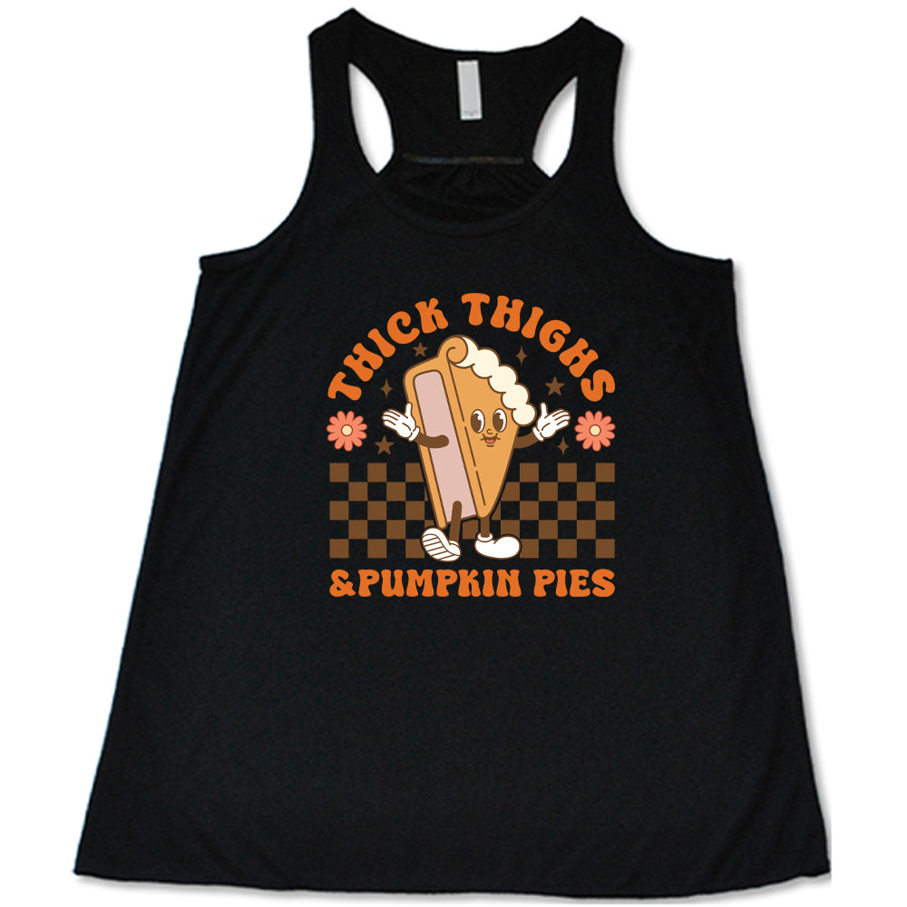 Thick Thighs & Pumpkin Pies Shirt