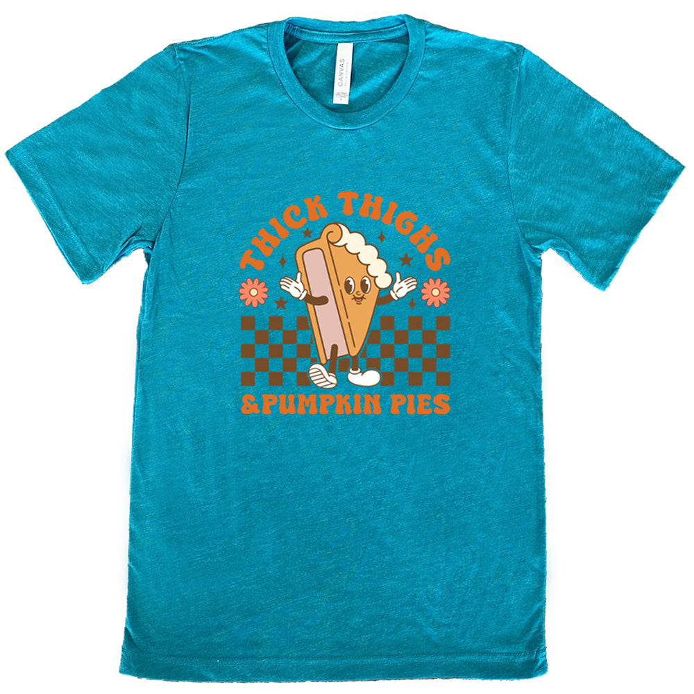 Thick Thighs & Pumpkin Pies Shirt Unisex