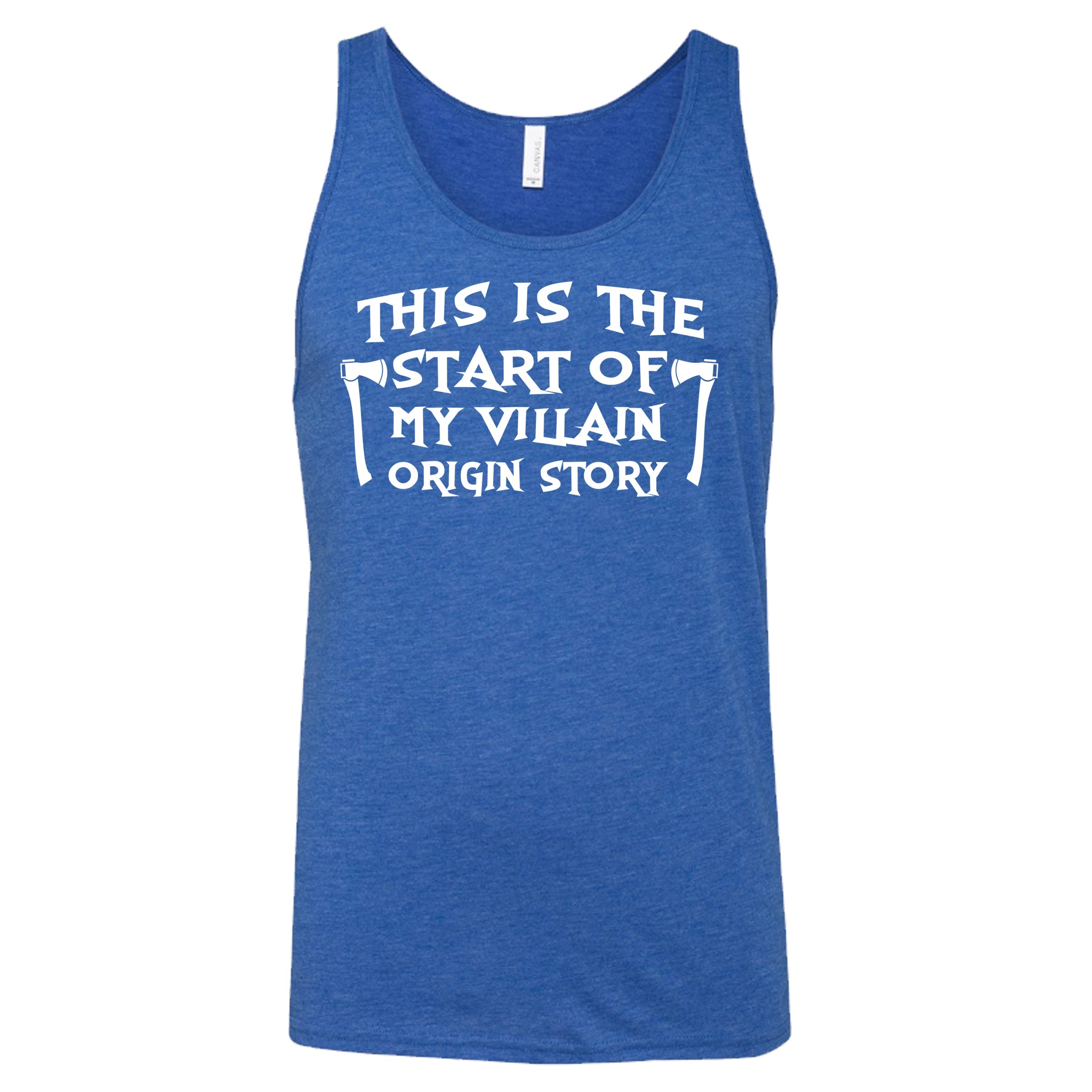 This Is The Start Of My Villain Origin Story Shirt Unisex