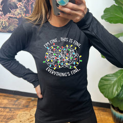 Long Sleeve Tee | I'm Fine. This Is Fine. Everything's Fine. Christmas Lights
