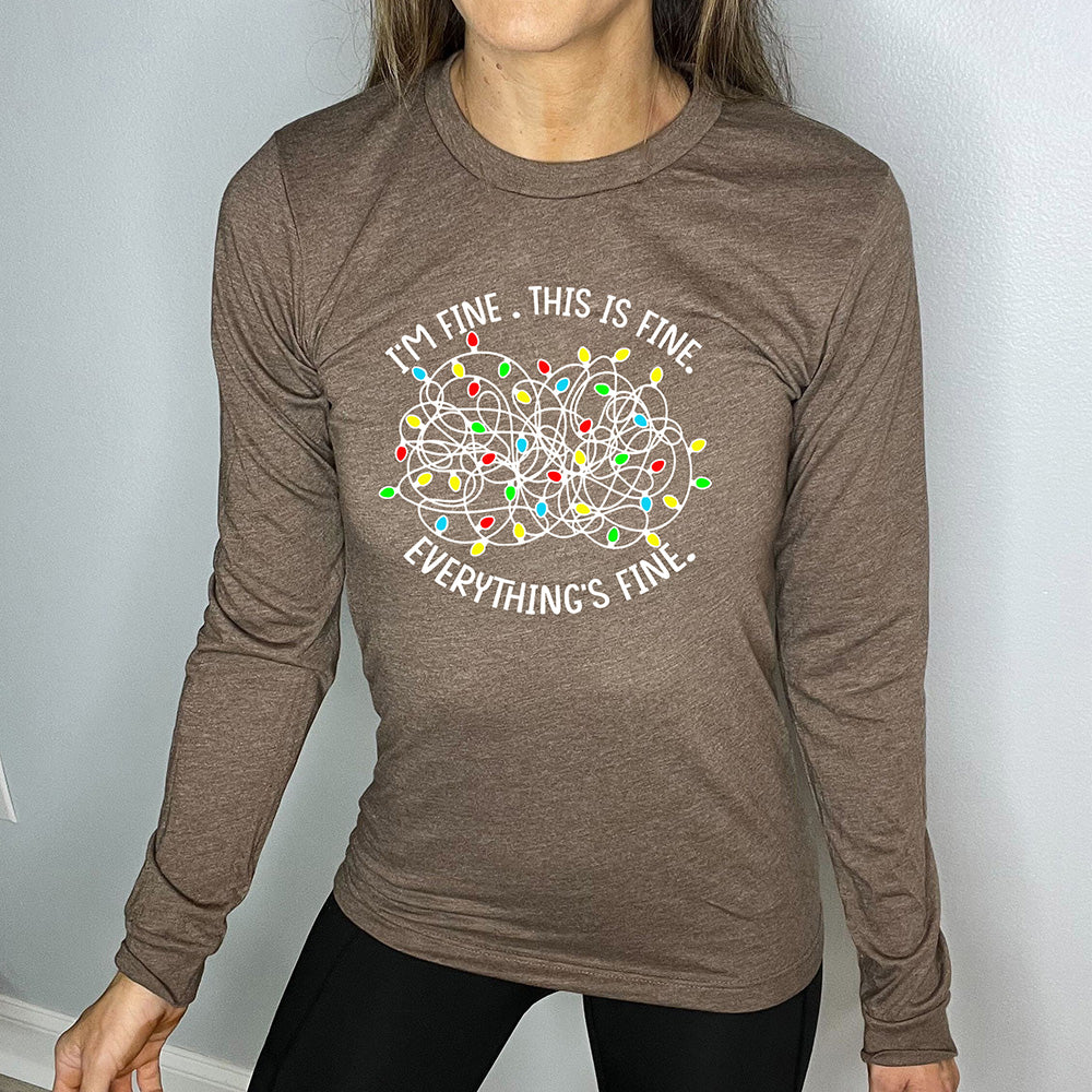 Long Sleeve Tee | I'm Fine. This Is Fine. Everything's Fine. Christmas Lights