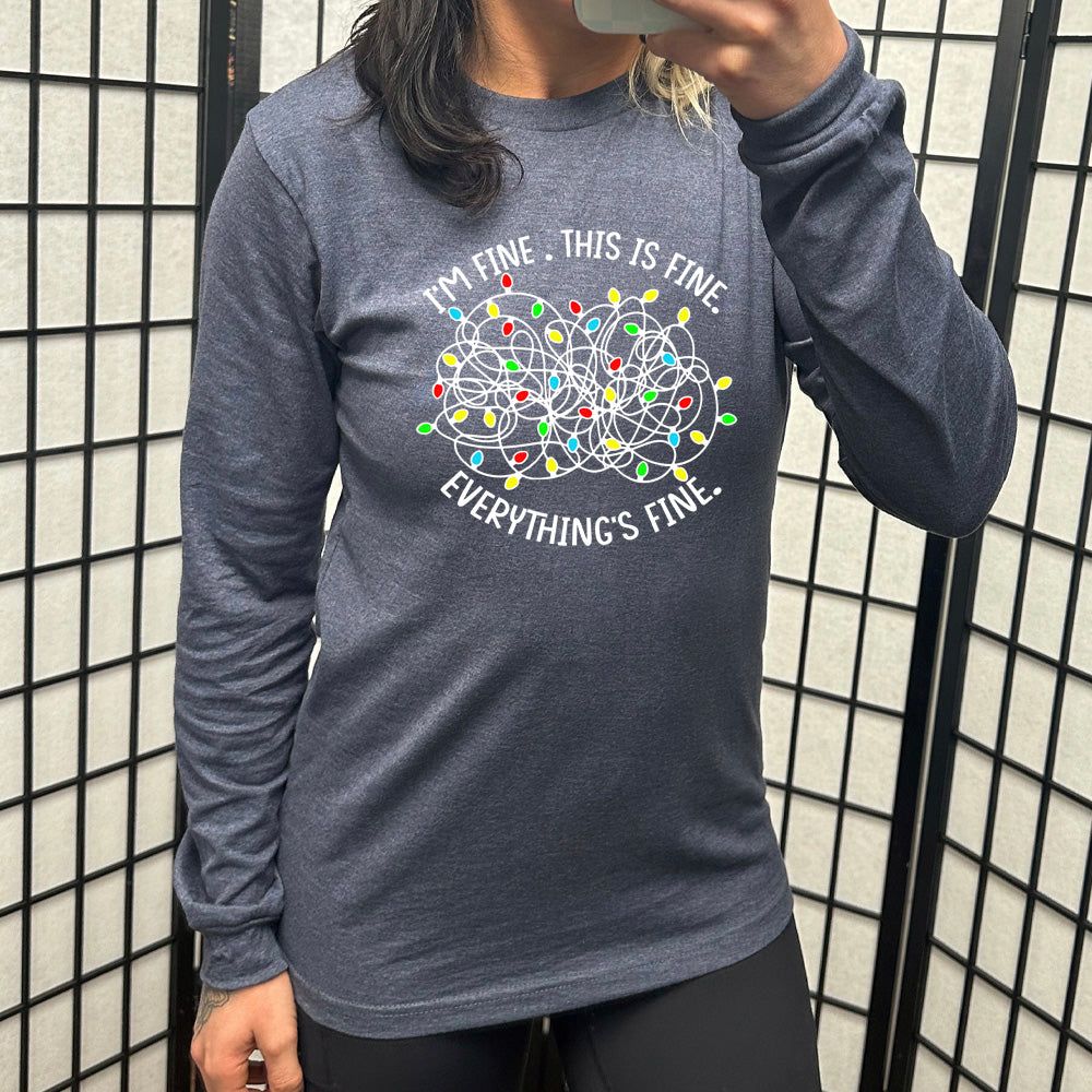 Long Sleeve Tee | I'm Fine. This Is Fine. Everything's Fine. Christmas Lights