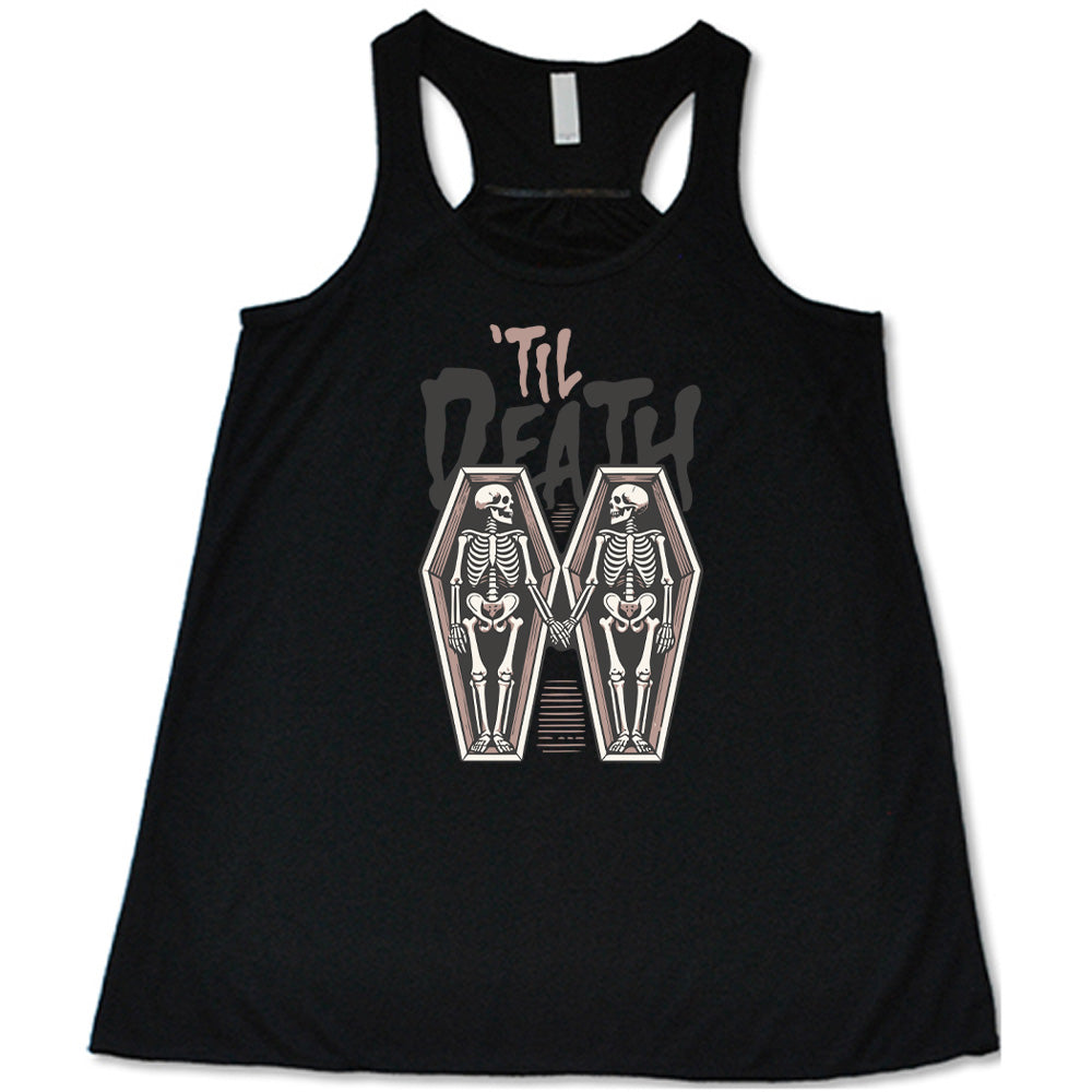 Till Death Shirt