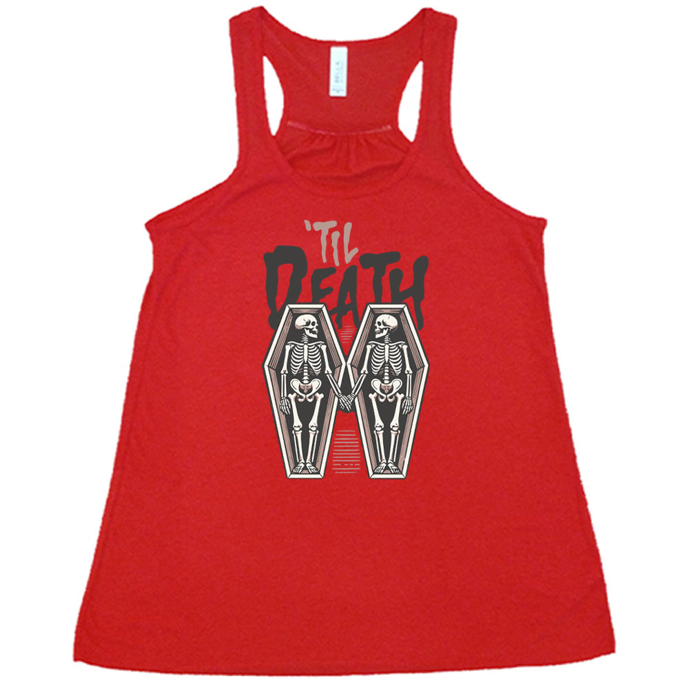 Till Death Shirt