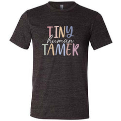 Tiny Human Tamer Shirt Unisex