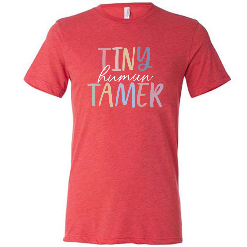 Tiny Human Tamer Shirt Unisex