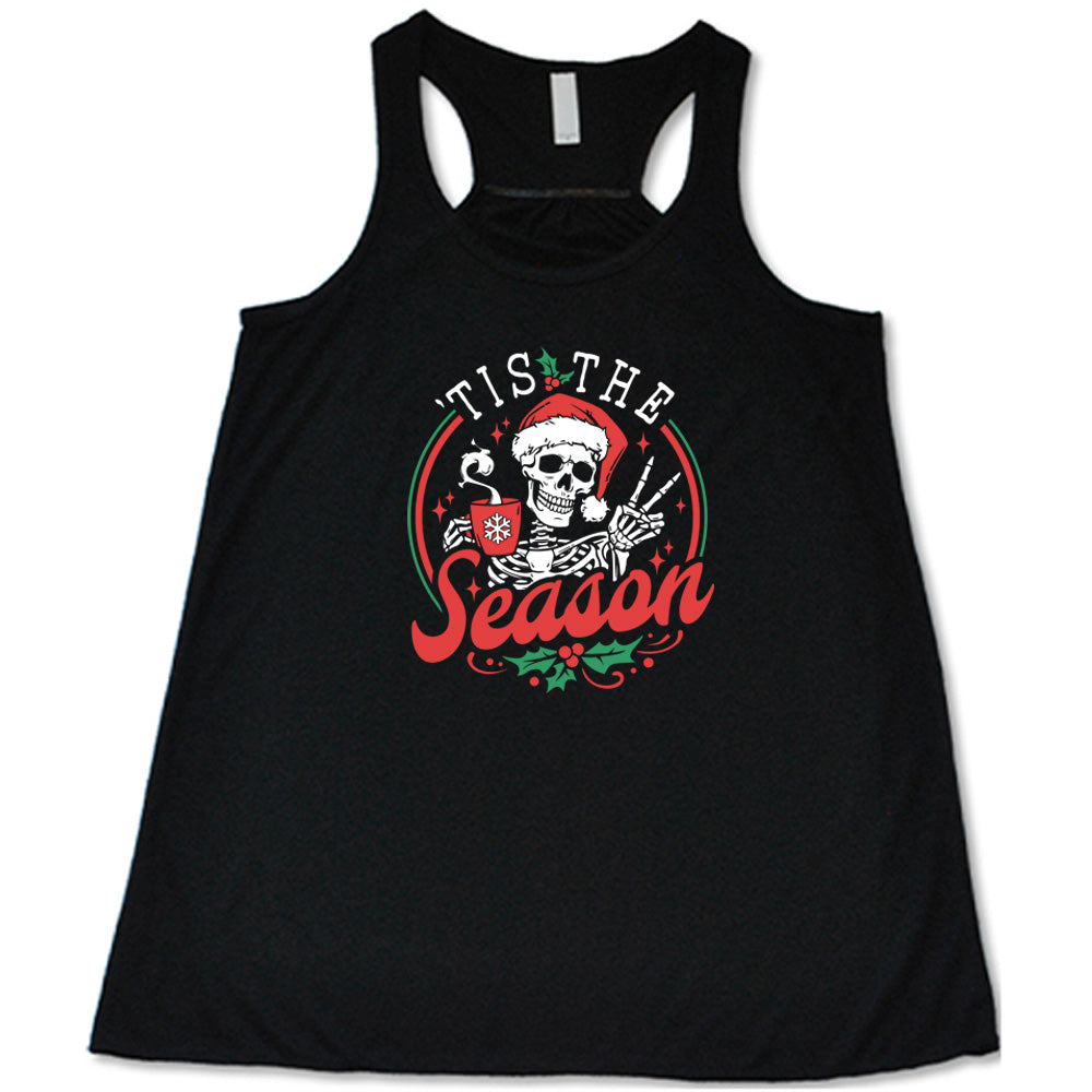 Tis The Season Skeleton Mug Shirt