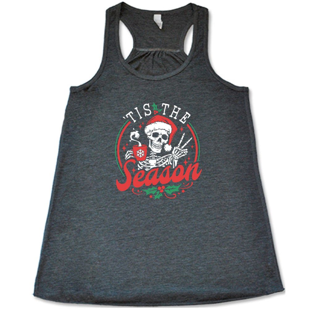 Tis The Season Skeleton Mug Shirt