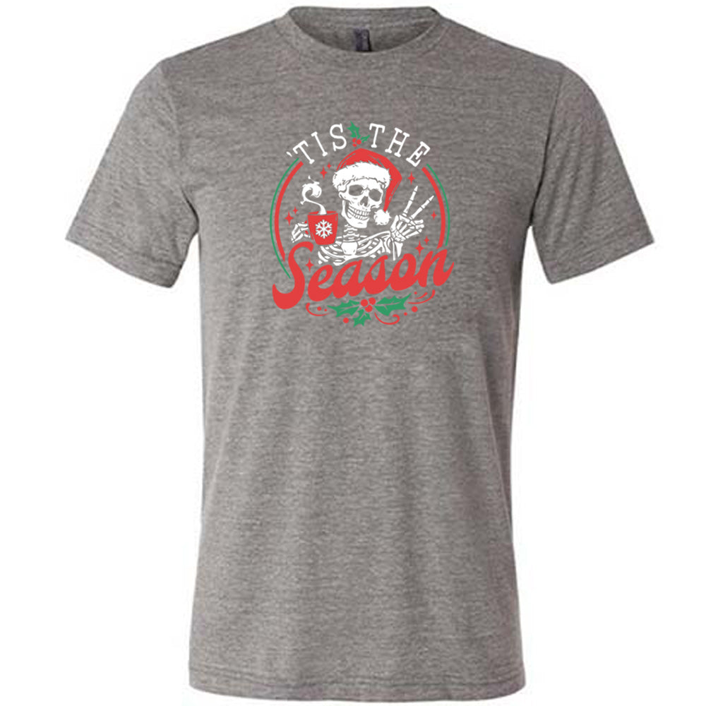 Tis The Season Skeleton Mug Shirt Unisex