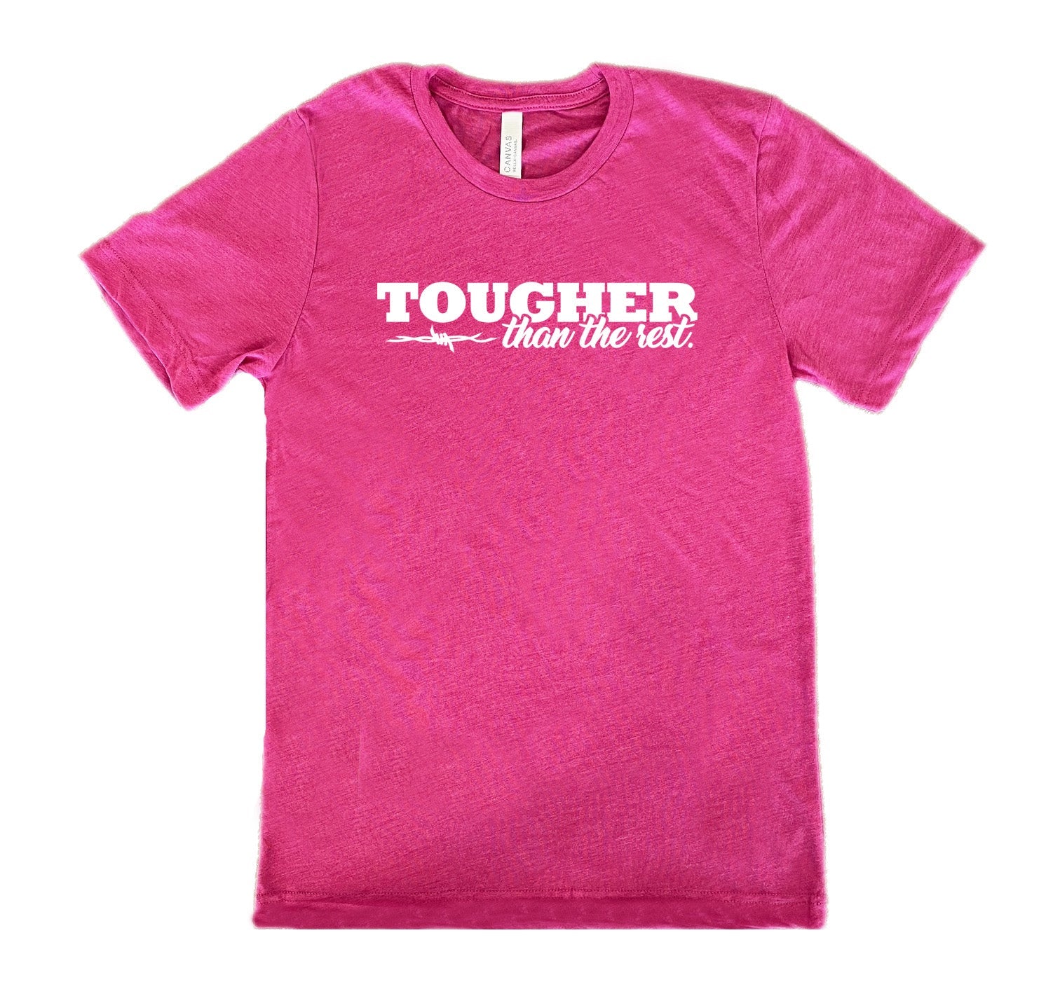 Tougher Than The Rest Shirt Unisex