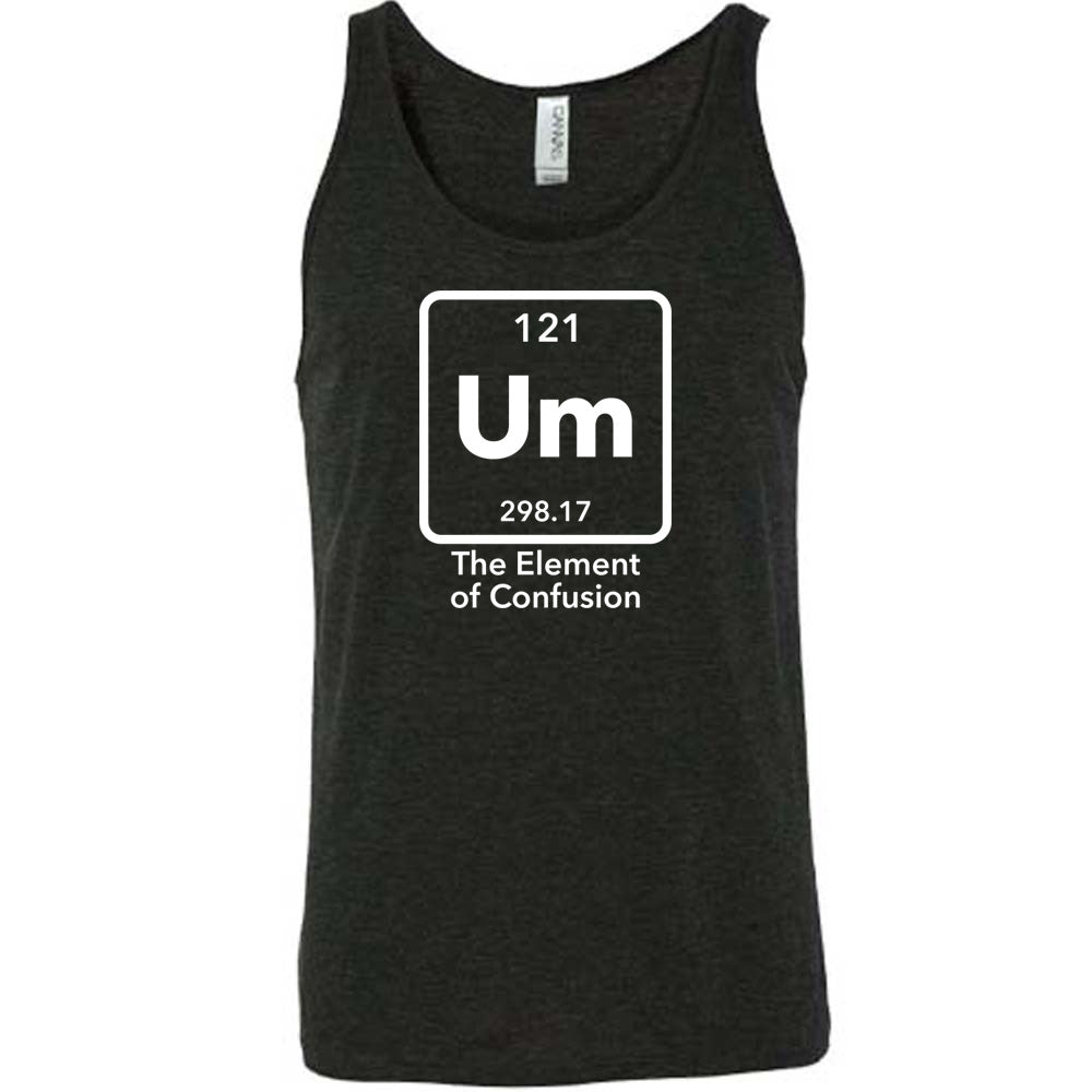 Um The Element of Confusion Shirt Unisex