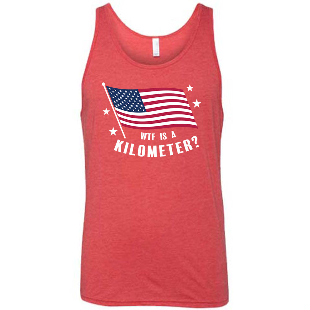 WTF Is A Kilometer? Shirt Unisex