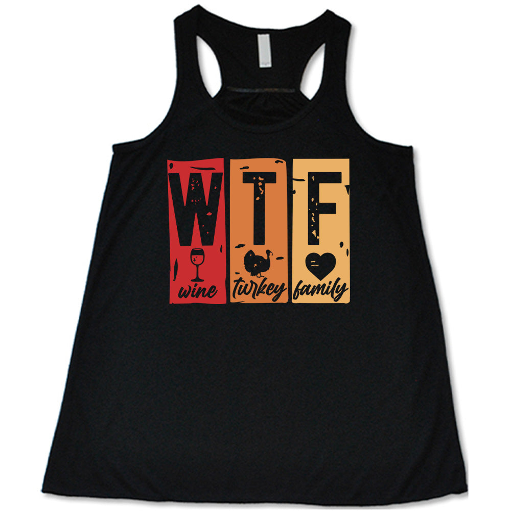 WTF Wine Turkey Family Shirt