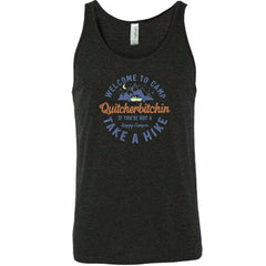 Welcome To Camp Quitcherbitchin Shirt Unisex