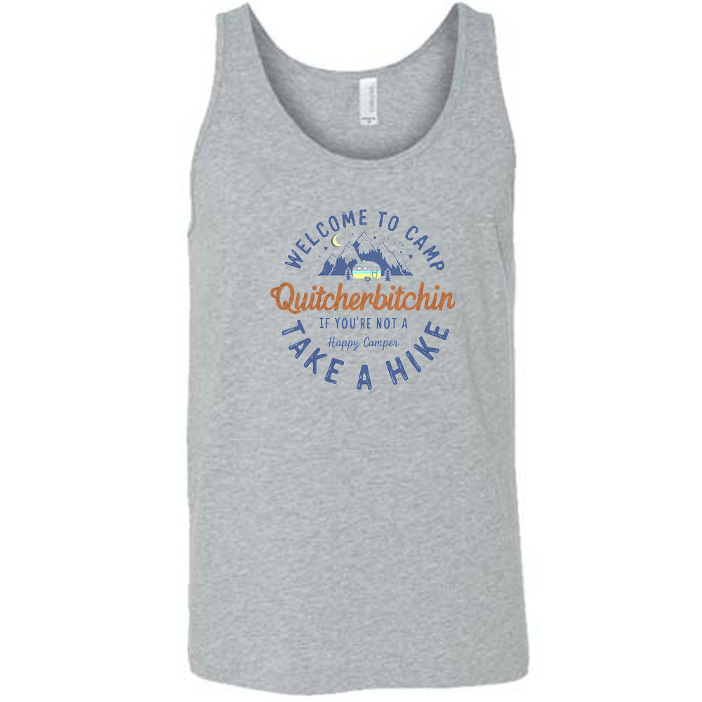 Welcome To Camp Quitcherbitchin Shirt Unisex