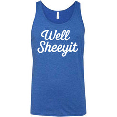 Well Sheeyit Shirt Unisex