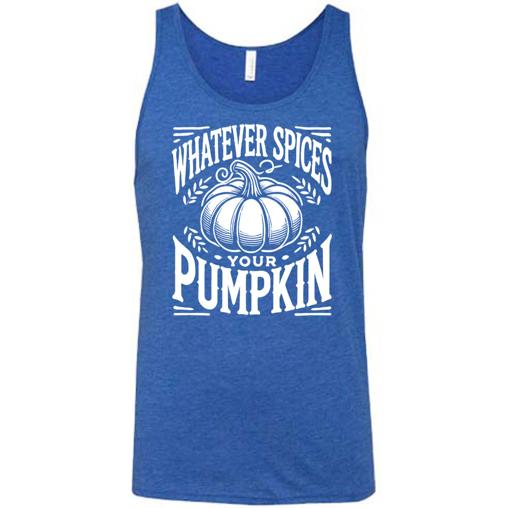 Whatever Spices Your Pumpkin Shirt Unisex