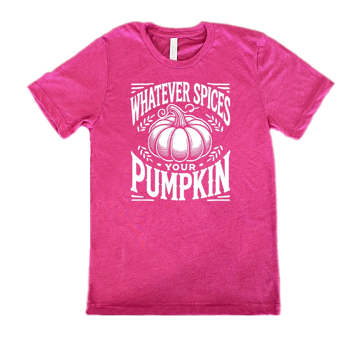 Whatever Spices Your Pumpkin Shirt Unisex