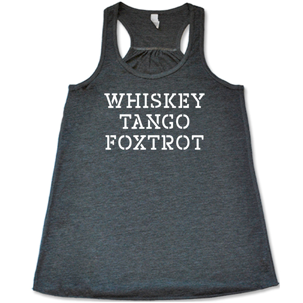 Whiskey Tango Foxtrot Shirt