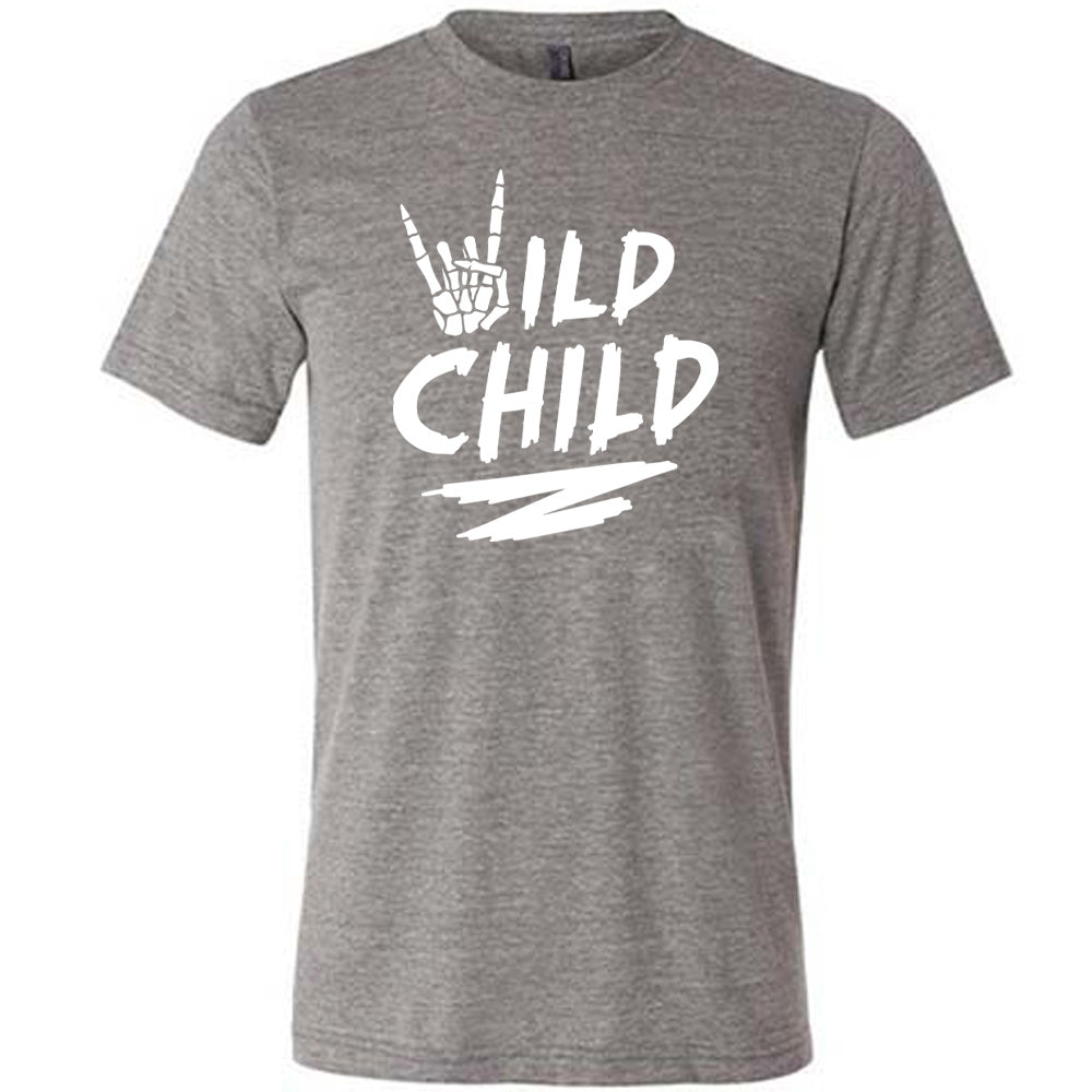 Wild Child Shirt Unisex