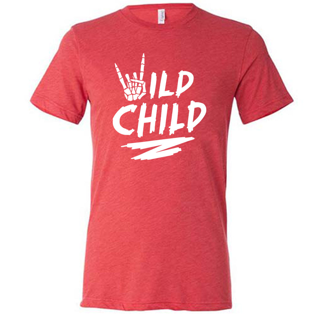 Wild Child Shirt Unisex