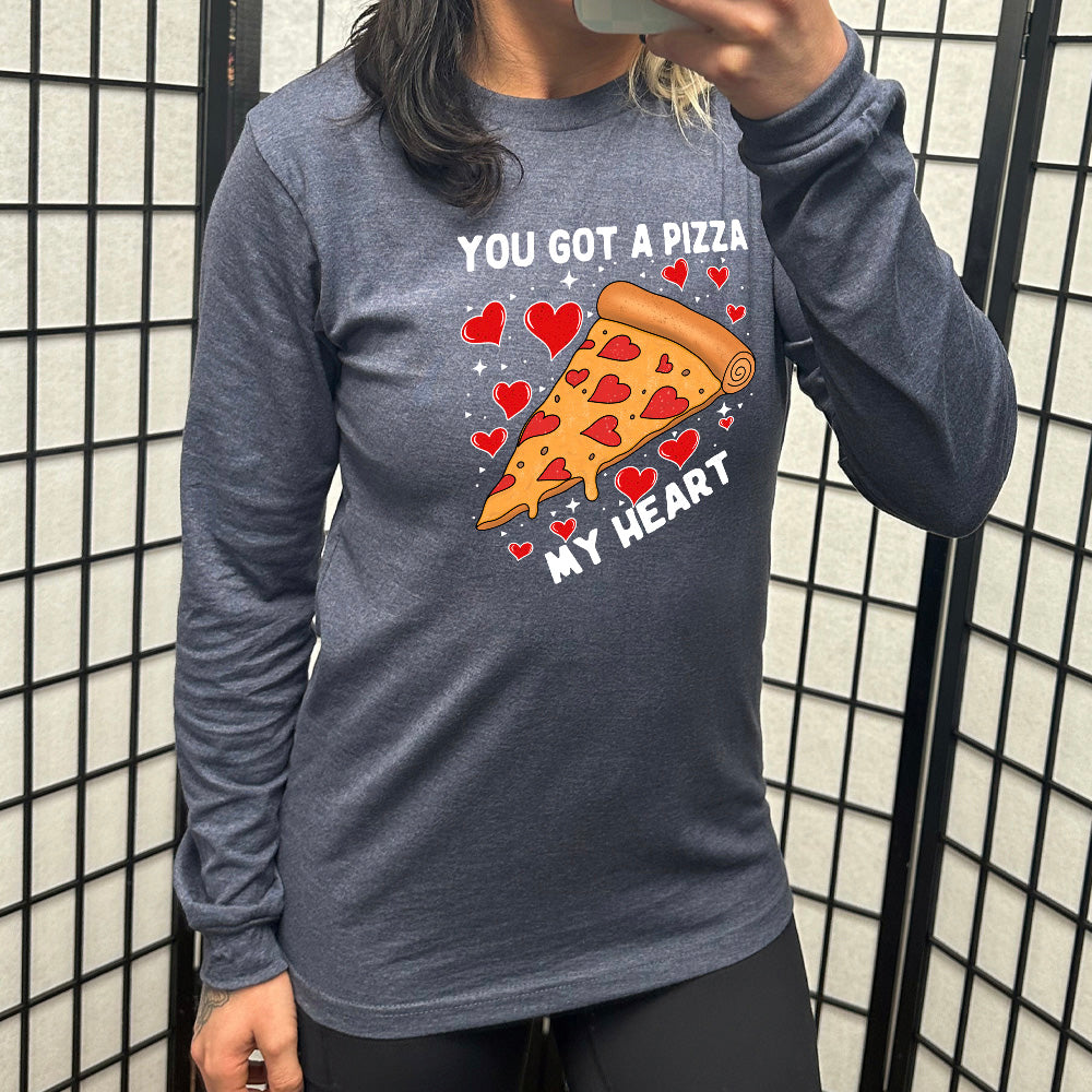 Long Sleeve Tee | You Got A Pizza My Heart
