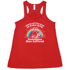 Your Little Ray of Sarcastic Sunshine Has Arrived Shirt