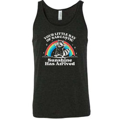 Your Little Ray of Sarcastic Sunshine Has Arrived Shirt Unisex