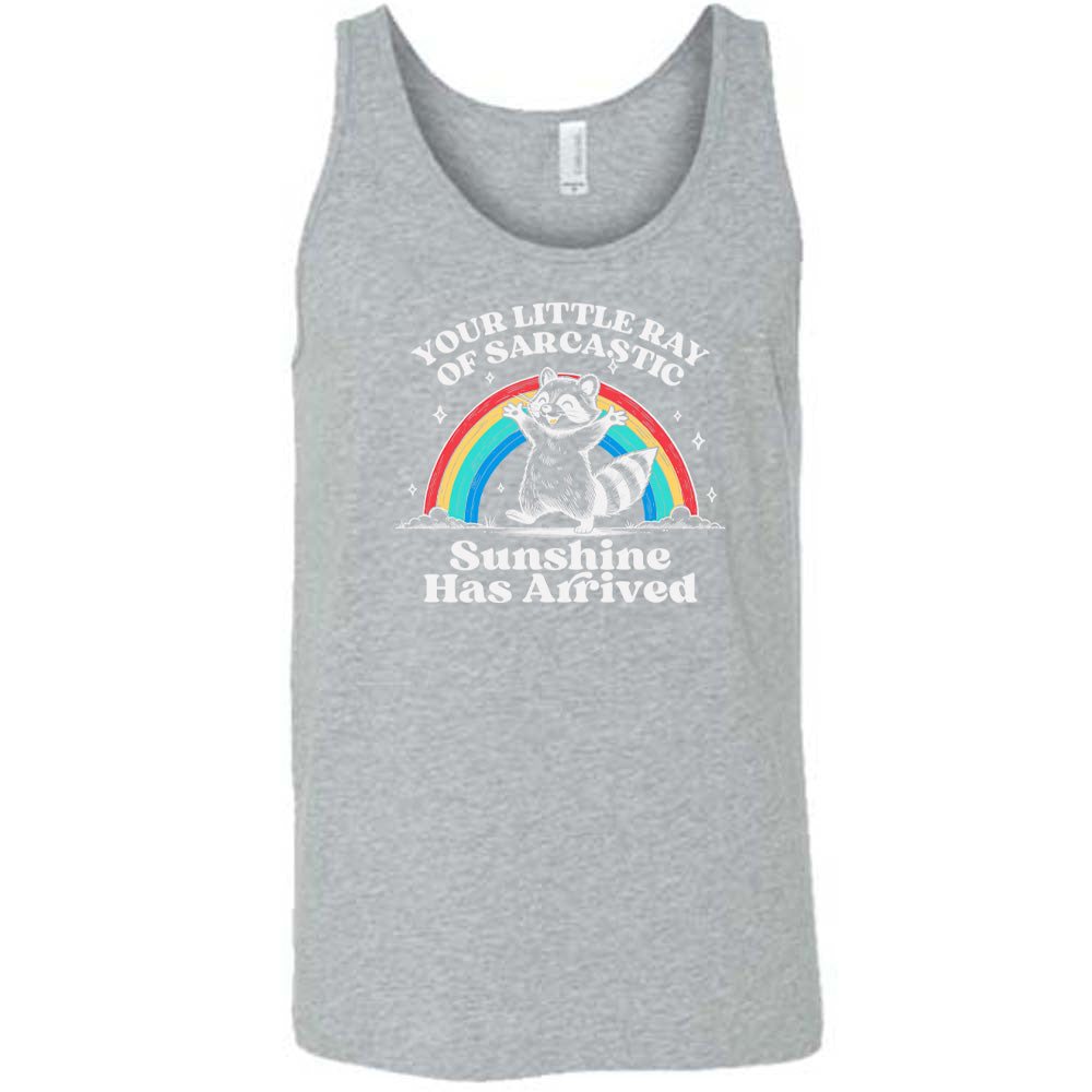 Your Little Ray of Sarcastic Sunshine Has Arrived Shirt Unisex