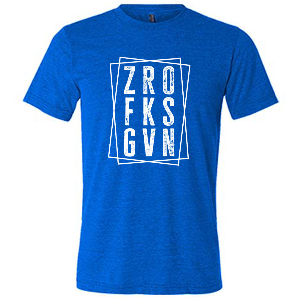 ZRO FKS GVN Shirt Unisex