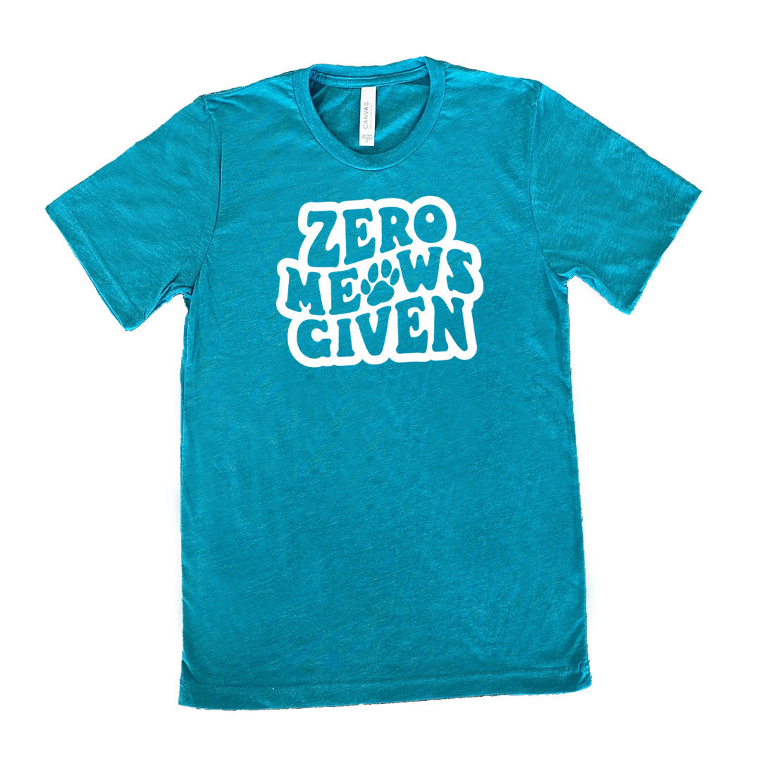 Zero Meows Given Shirt Unisex