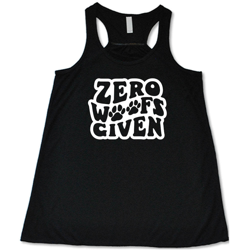 Zero Woofs Given Shirt
