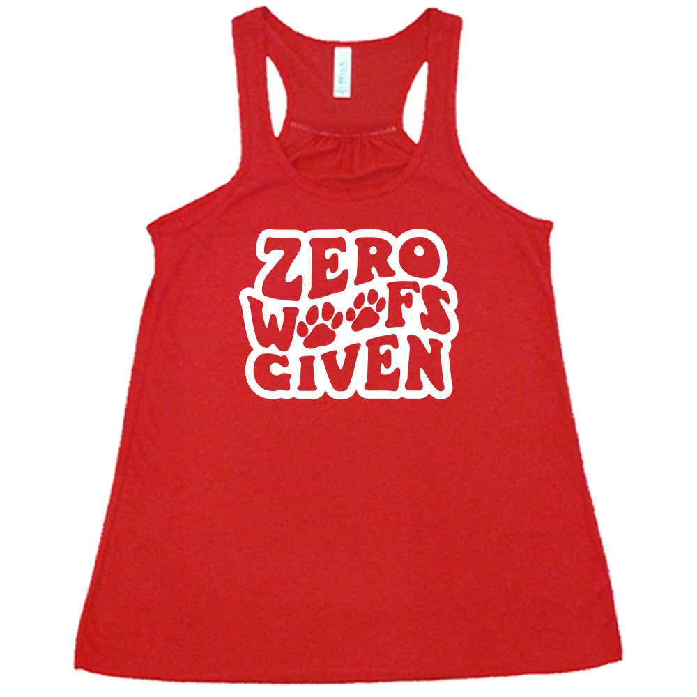 Zero Woofs Given Shirt