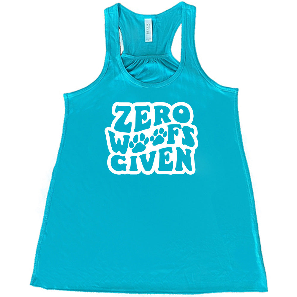 Zero Woofs Given Shirt
