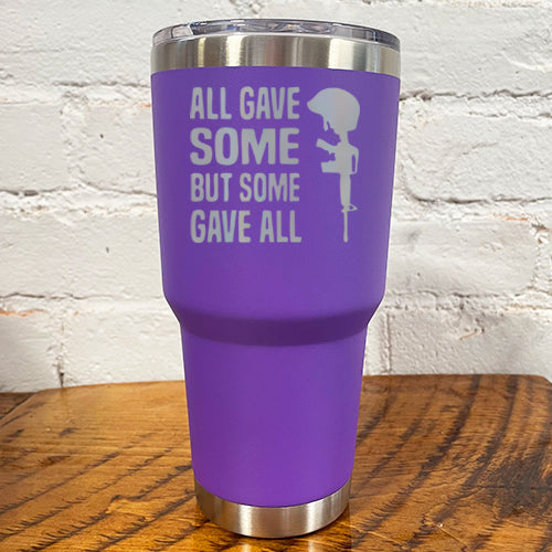 Tumbler | All Gave Some Some Gave All