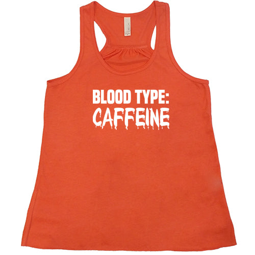 Blood Type: Caffeine Shirt