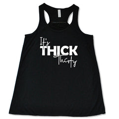 It's Thick Thirty Shirt
