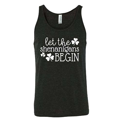 Let The Shenanigans Begin Shirt Unisex