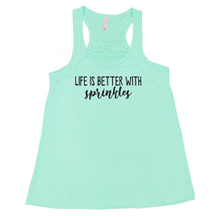 Life Is Better With Sprinkles Shirt