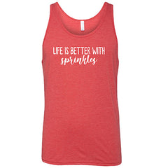 Life Is Better With Sprinkles Shirt Unisex
