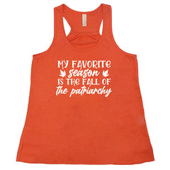 My Favorite Season Is The Fall Of The Patriarchy Shirt