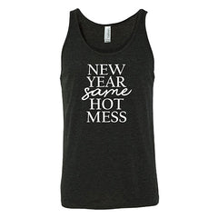 New Year, Same Hot Mess Shirt Unisex