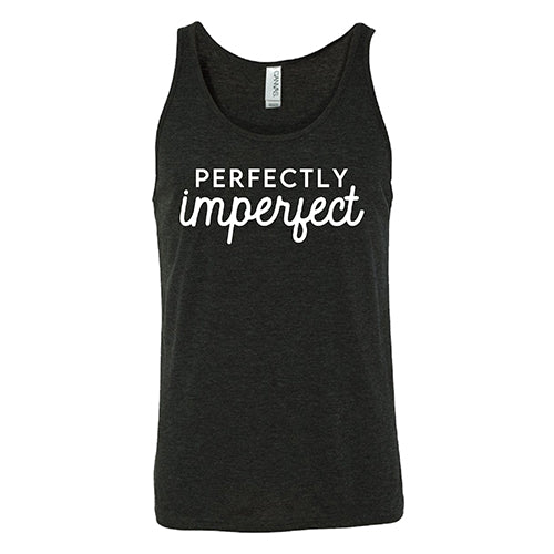 Perfectly Imperfect Shirt Unisex
