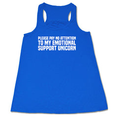 Please Pay No Attention To My Emotional Support Unicorn Shirt