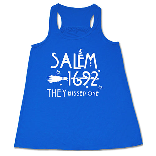 Salem 1692 They Missed One Shirt